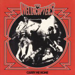 Hellacopters : Carry Me Home